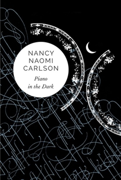 Piano in the Dark, Nancy Naomi Carlson - Paperback - 9781803091709