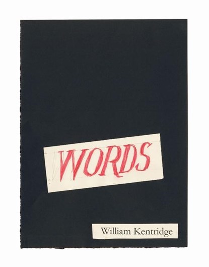 Words – A Collation, William Kentridge - Gebonden Gebonden - 9781803092171