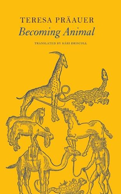 Becoming Animal, Teresa Praauer - Gebonden - 9781803093321