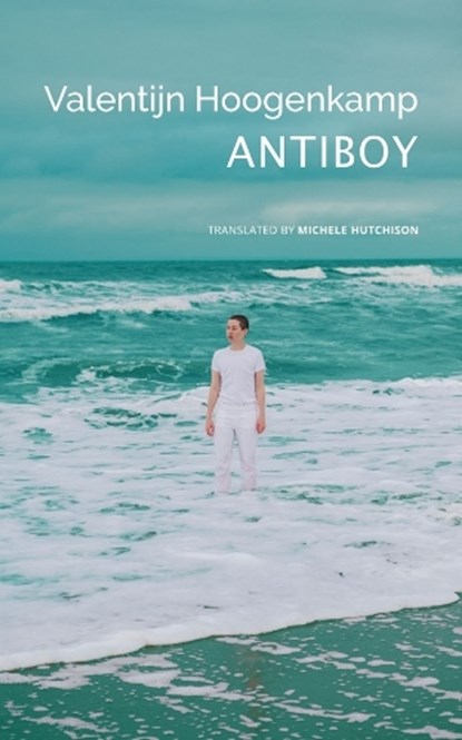 Antiboy, Valentijn Hoogenkamp - Gebonden - 9781803094229