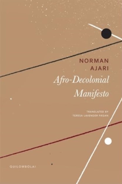 Afro-Decolonial Manifesto, Norman Ajari - Gebonden - 9781803094649