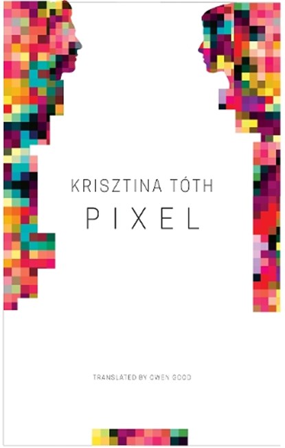 Pixel, Krisztina Toth - Paperback - 9781803095943