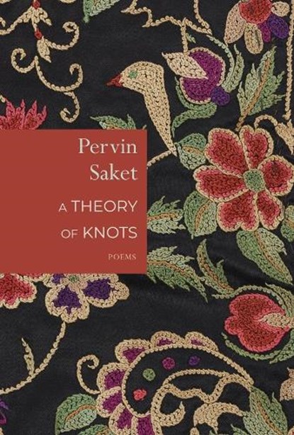 A Theory of Knots, Pervin Saket - Paperback - 9781803097060