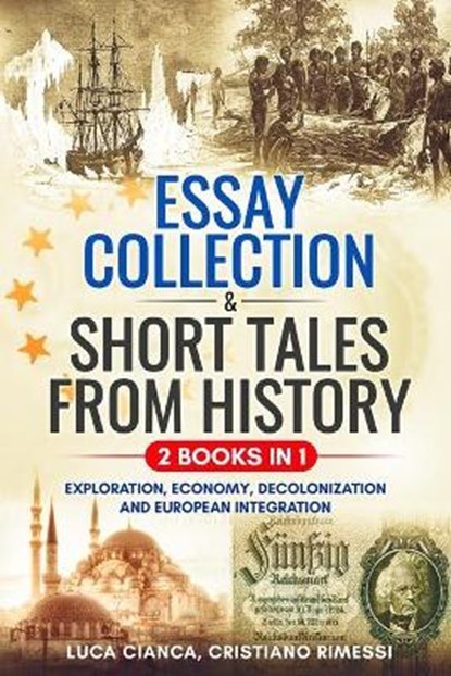 ESSAY COLLECTION & SHORT TALES FROM HISTORY (2 BOOKS in 1), CIANCA,  Luca ; Rimessi, Cristiano - Paperback - 9781803119304