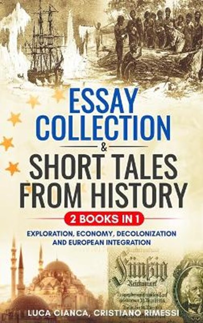 ESSAY COLLECTION & SHORT TALES FROM HISTORY (2 BOOKS in 1), CIANCA,  Luca ; Rimessi, Cristiano - Gebonden - 9781803119311