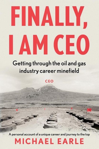 Finally, I am CEO, Michael Earle - Paperback - 9781803130804
