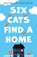 Six Cats Find a Home, Richard Freeman - Paperback - 9781803130934