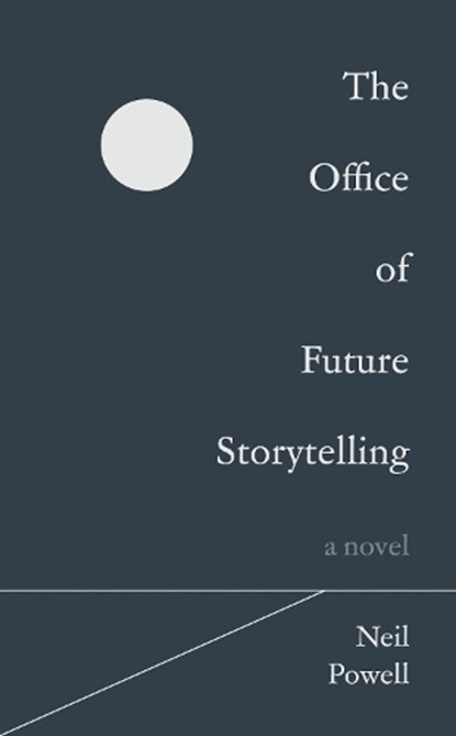 The Office of Future Storytelling, Neil Powell - Paperback - 9781803132617