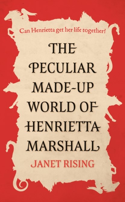 The Peculiar Made-up World of Henrietta Marshall, Janet Rising - Paperback - 9781803132785