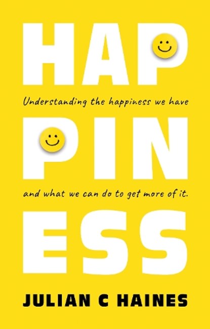 Happiness, Julian C Haines - Paperback - 9781803132839