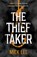 The Thief Taker, Mick Lee - Paperback - 9781803135885