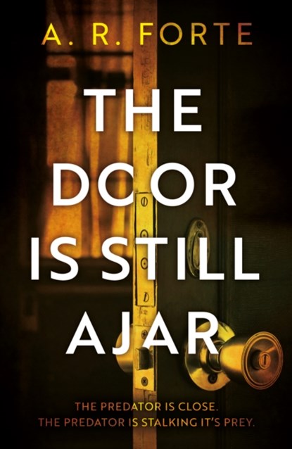 The Door is Still Ajar, A. R. Forte - Paperback - 9781803136288