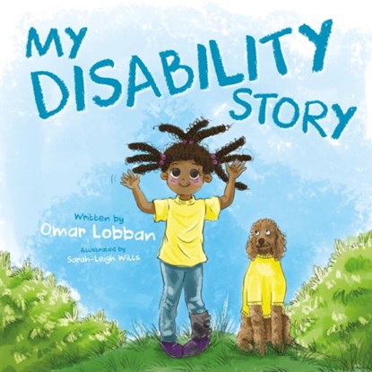 My Disability Story, Omar Lobban - Paperback - 9781803137094