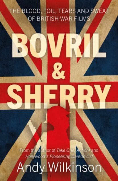 Bovril & Sherry, Andy Wilkinson - Paperback - 9781803137391
