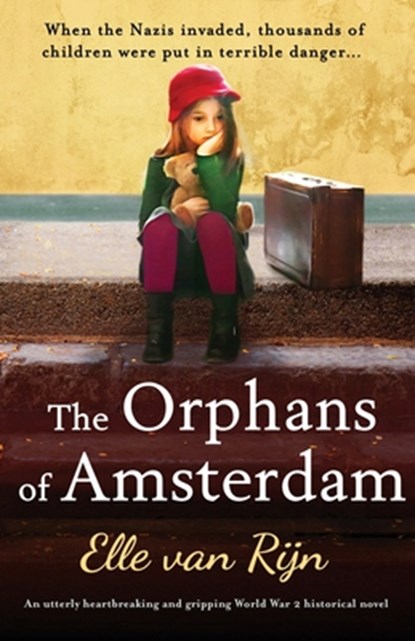 The Orphans of Amsterdam, Elle Van Rijn - Paperback - 9781803140292