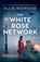 The White Rose Network, Ellie Midwood - Paperback - 9781803140896