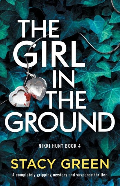 The Girl in the Ground, Stacy Green - Paperback - 9781803140957