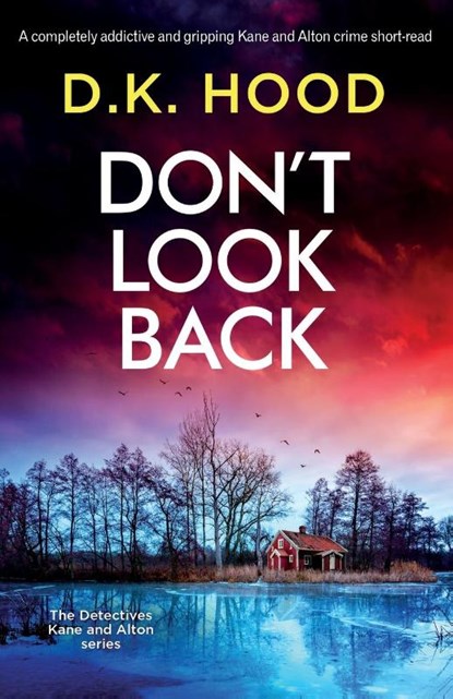 Don't Look Back, D K Hood - Paperback - 9781803141794