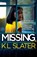 Missing, K L Slater - Paperback - 9781803142401