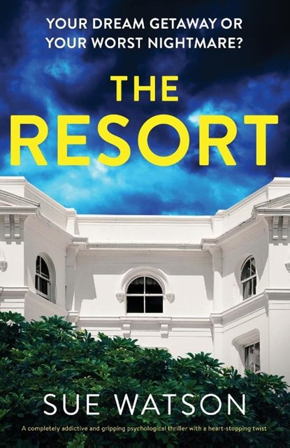 The Resort, Sue Watson - Paperback - 9781803142562