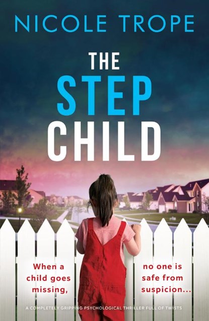 The Stepchild, Nicole Trope - Paperback - 9781803142616