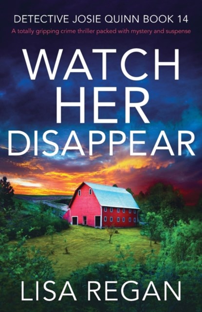 Watch Her Disappear, Lisa Regan - Paperback - 9781803143200
