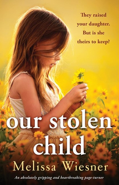 Our Stolen Child, Melissa Wiesner - Paperback - 9781803144184