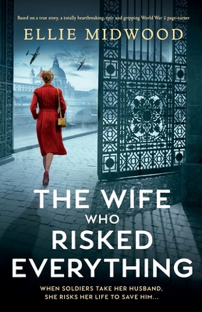 The Wife Who Risked Everything, Ellie Midwood - Paperback - 9781803144740