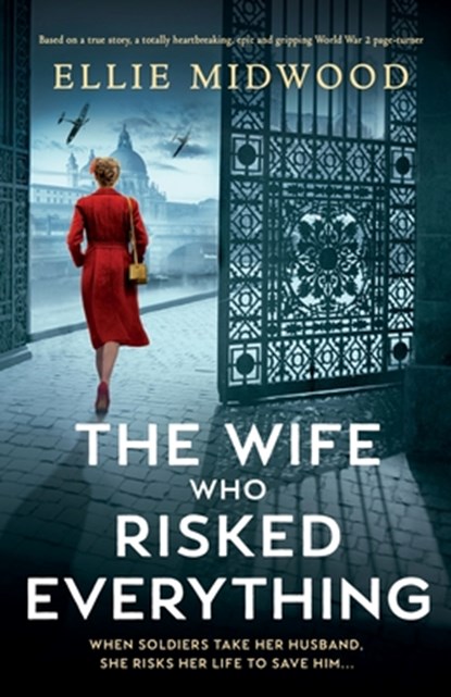 The Wife Who Risked Everything, MIDWOOD,  Ellie - Paperback - 9781803144740