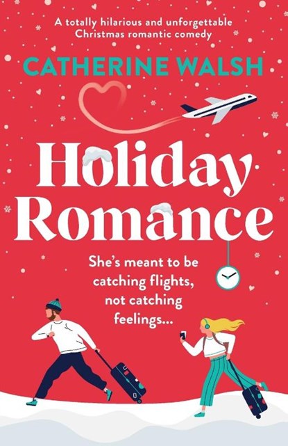 Holiday Romance, Catherine Walsh - Paperback - 9781803145464