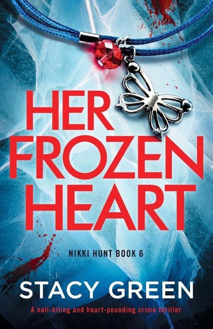 Her Frozen Heart, Stacy Green - Paperback - 9781803146966
