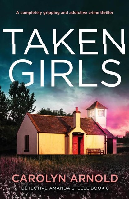 Taken Girls, Carolyn Arnold - Paperback - 9781803147888