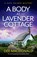 A Body at Lavender Cottage, Dee MacDonald - Paperback - 9781803148533