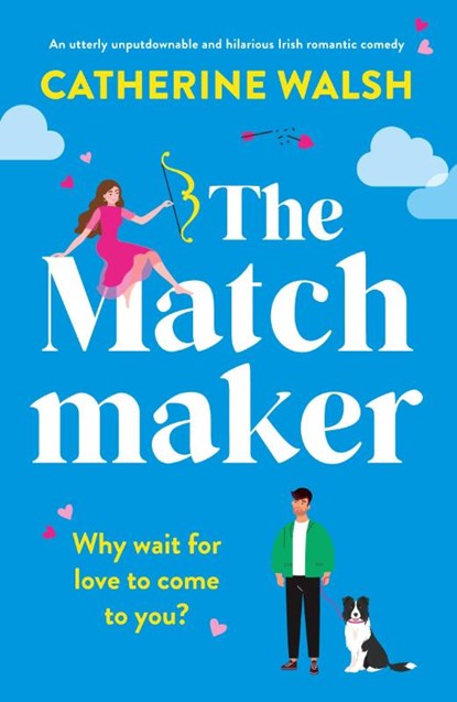 The Matchmaker, Catherine Walsh - Paperback - 9781803149165