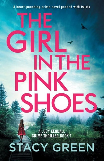 The Girl in the Pink Shoes, Stacy Green - Paperback - 9781803149295