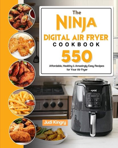 The Ninja Digital Air Fryer Cookbook, Judi Kingry - Paperback - 9781803193083