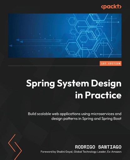 Spring System Design in Practice, Rodrigo Santiago - Paperback - 9781803249018