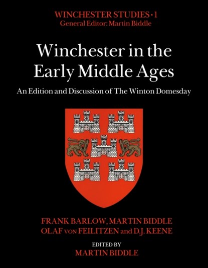 Winchester in the Early Middle Ages, Professor Martin Biddle - Gebonden - 9781803270166