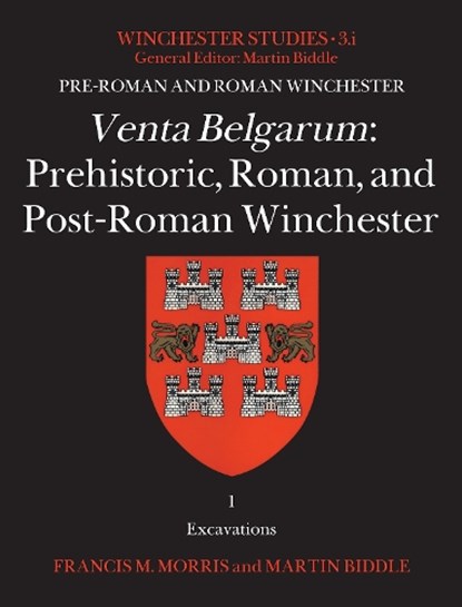 Venta Belgarum, Francis M. (Archaeological Research Services) Morris ; Professor Martin Biddle - Gebonden - 9781803276809