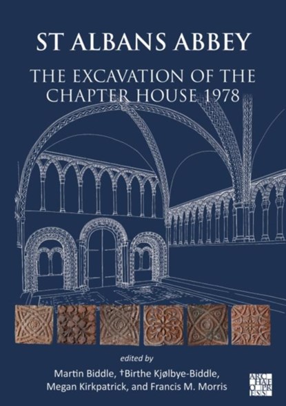 St Albans Abbey, Professor Martin Biddle ; Birthe Kjølbye-Biddle ; Megan Kirkpatrick - Gebonden - 9781803277080
