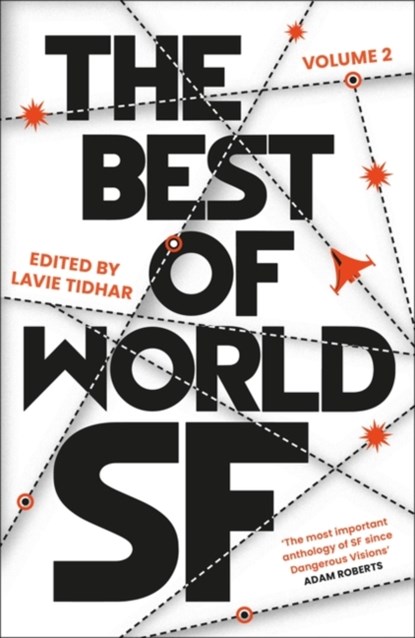 The Best of World SF, Tidhar Lavie Tidhar - Paperback - 9781803280325