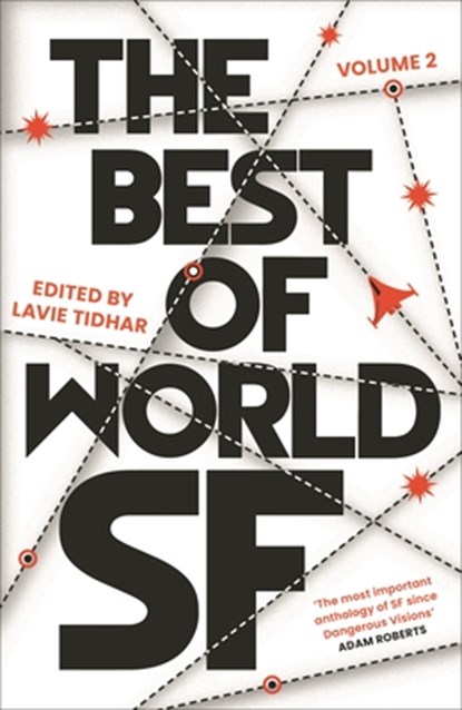 The Best of World SF, Lavie Tidhar - Paperback - 9781803280332