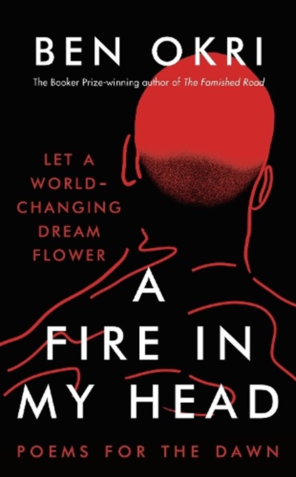 A Fire in My Head, Ben Okri - Paperback - 9781803281285