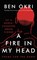 A Fire in My Head, Ben Okri - Paperback - 9781803281285