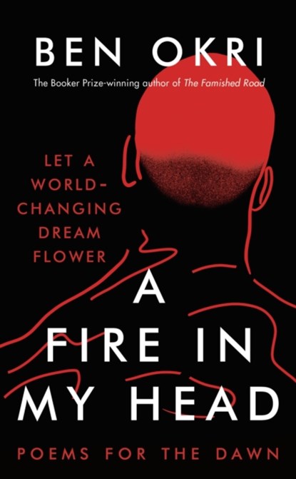 A Fire in My Head, Ben Okri - Paperback - 9781803281285