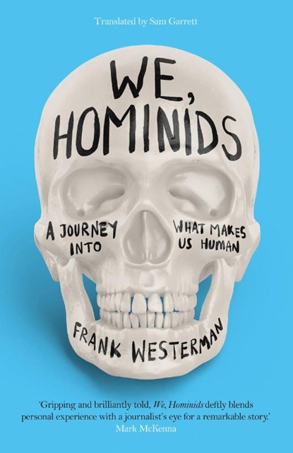 We, Hominids, Frank Westerman - Paperback - 9781803281544