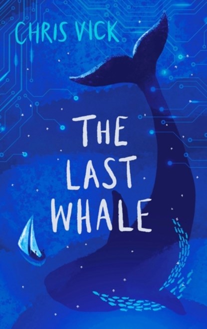 The Last Whale, VICK,  Chris - Gebonden - 9781803281612