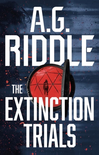 The Extinction Trials, A.G. Riddle - Paperback - 9781803281650
