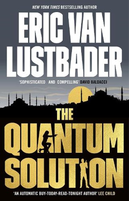 The Quantum Solution, Eric Van Lustbader - Paperback - 9781803282145