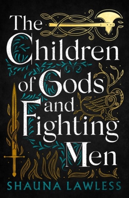 The Children of Gods and Fighting Men, Lawless Shauna Lawless - Paperback - 9781803282633